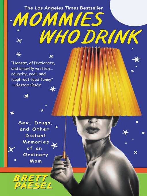 Title details for Mommies Who Drink by Brett Paesel - Wait list